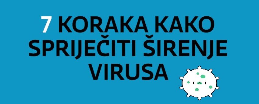VIDEO - 7 koraka kako spriječiti širenje virusa !